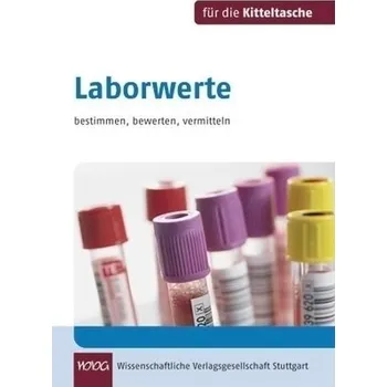 Laborwerte bestimmen, bewerten, vermitteln - Dewald, Bernd