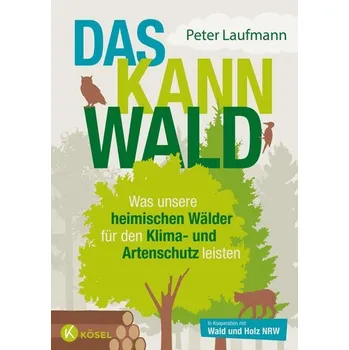 Příroda Das kann Wald - Laufmann, Peter