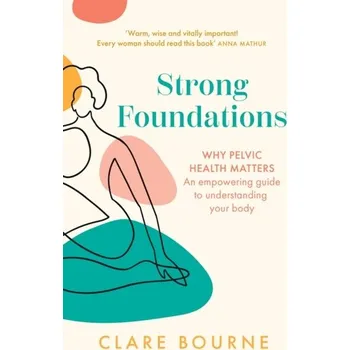 Strong Foundations - Bourne, Clare