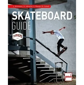 Skateboard-Guide - Dittmann, Julius