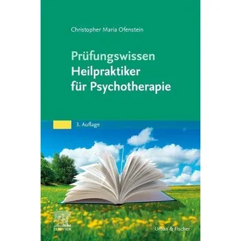 Prüfungswissen Heilpraktiker für Psychotherapie - Ofenstein, Christopher [DE] (2023, Brožovaná, Urban & Fischer/Elsevier)