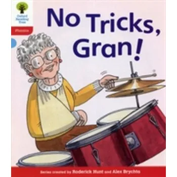 Cizí jazyk Oxford Reading Tree: Level 4: Floppy's Phonics Fiction: No Tricks, Gran! - Roderick Hunt