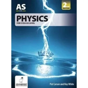 Physics for CCEA AS Level - Carson, Patrick