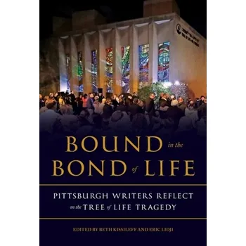 Bound in the Bond of Life [EN] (2022, Brožovaná, University of Pittsburgh Press)