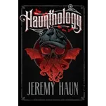 Haunthology - Haun, Jeremy