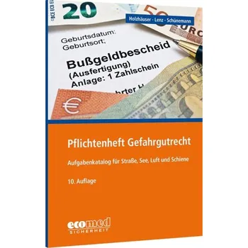 Pflichtenheft Gefahrgutrecht - Holzhäuser, Jörg [DE] (2023, Taschenbuch, ecomed)