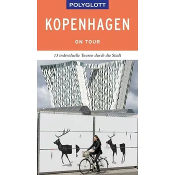Cestování POLYGLOTT on tour Reiseführer Kopenhagen - Pinck, Axel