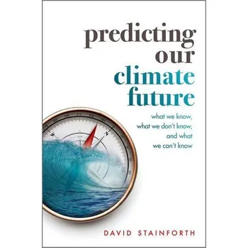 Matematika Predicting Our Climate Future - Stainforth, David