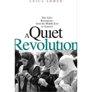 A Quiet Revolution - Ahmed, Leila