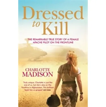 Literární biografie Dressed to Kill - Madison, Charlotte