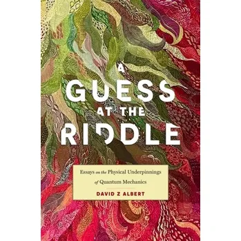 A Guess at the Riddle - Albert, David Z.