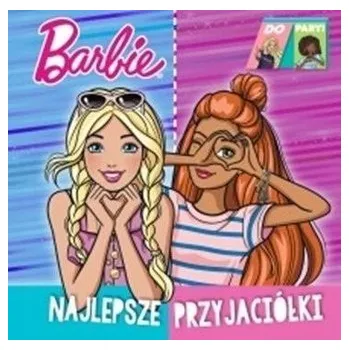 Bystrá hlava Barbie. Do Pary! Najlepsze przyjaciółki. - praca zbiorowa