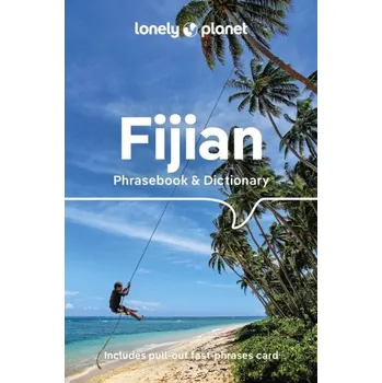 Cizí jazyk Lonely Planet Fijian Phrasebook & Dictionary - Lonely Planet