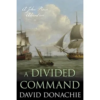 A Divided Command - Donachie, David