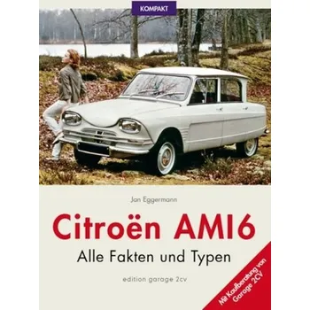 Citroën Ami 6 - Eggermann, Jan