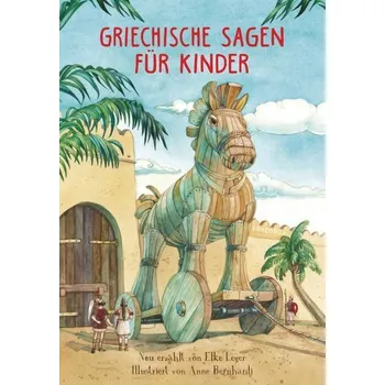 Griechische Sagen für Kinder - Leger, Elke