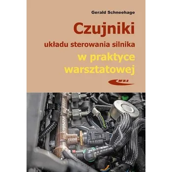 Czujniki układu sterowania silnika... w.3 - Gerald Schneehage