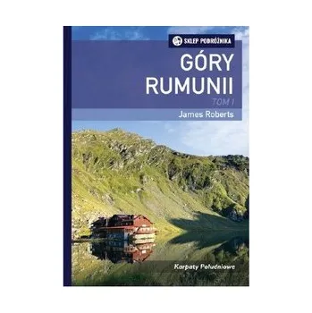 Cestování Góry Rumunii T 1 - St James-Roberts, Ian