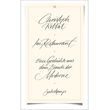 Im Restaurant - Ribbat, Christoph [DE] (2017, Brožovaná, Suhrkamp)