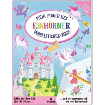 Mein magisches Rubbelsticker-Buch Einhörner - Eve Robertson; Ana Jimenez