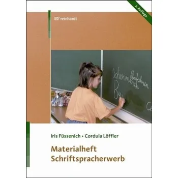 Materialheft Schriftspracherwerb - Füssenich, Iris