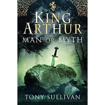King Arthur - Sullivan, Tony