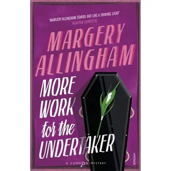 More Work for the Undertaker - Margery Allingham [EN] (2007, Brožovaná, Vintage Books)
