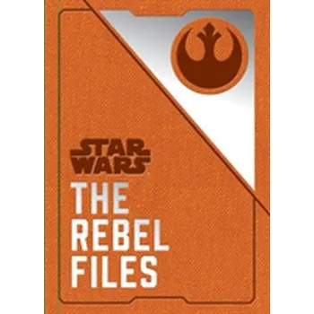 Star Wars - The Rebel Files - Daniel Wallace