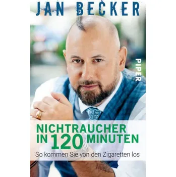 Nichtraucher in 120 Minuten - Becker, Jan
