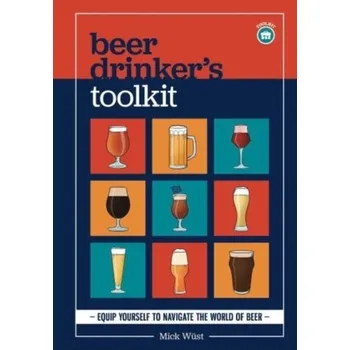 Beer Drinker's Toolkit - Wust, Mick