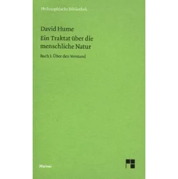 Ein Traktat über die menschliche Natur. Tl.1 - David Hume