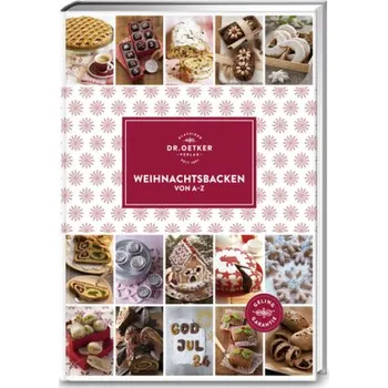 Dr. Oetker Weihnachtsbacken von A-Z - Oetker [DE] (2017, Vázaná, Dr. Oetker Verlag KG)