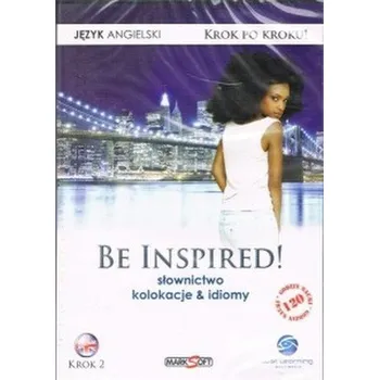 Be Inspired! Słownictwo, kolokacje, idiomy