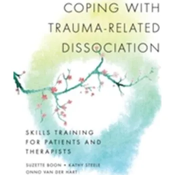 Kniha Coping with Trauma-Related Dissociation - Boon, Suzette