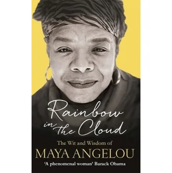 Rainbow in the Cloud - Angelou, Maya [EN] (2016, Brožovaná, Little, Brown Book Group)