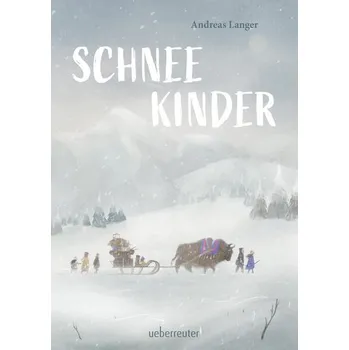 Schneekinder - Langer, Andreas