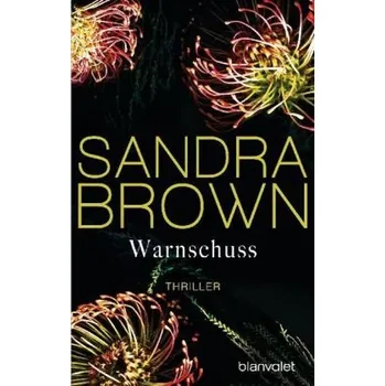 Warnschuss - Brown, Sandra