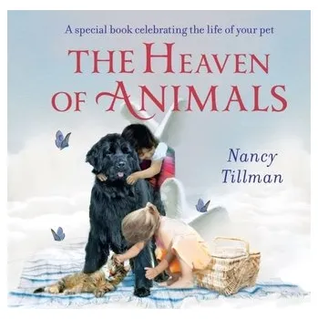 The Heaven of Animals - Tillman, Nancy [EN] (2023, Formát desky, Pan Macmillan)