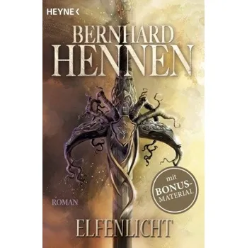 Elfenlicht - Bernhard Hennen