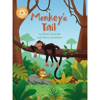 Anglický jazyk Reading Champion: Monkey's Tail - Snashall, Sarah [EN] (2023, Brožovaná, McGill-Queen's University Press)