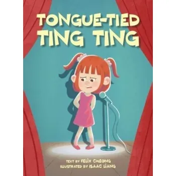 První čtění Tongue Tied Ting Ting - Cheong, Felix