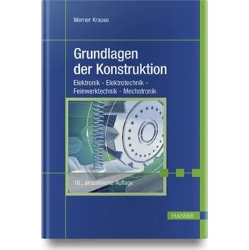 Grundlagen der Konstruktion - Krause, Werner