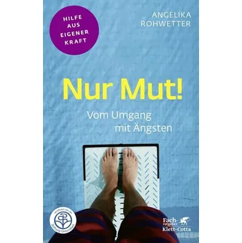 Nur Mut! - Rohwetter, Angelika