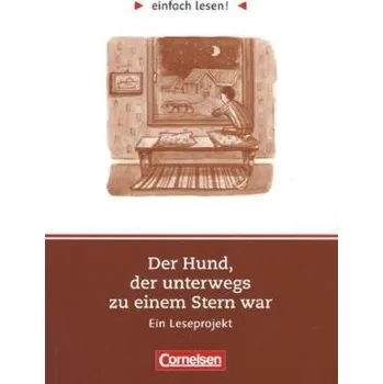 Kniha Der Hund, der unterwegs zu einem Stern war, Ein Leseprojekt - Kock-Engelking, Dorit