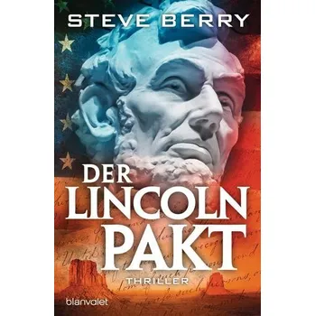 Der Lincoln-Pakt - Steve Berry