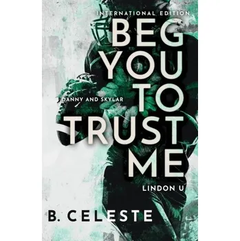 Kniha Beg You to Trust Me - Ng Celeste