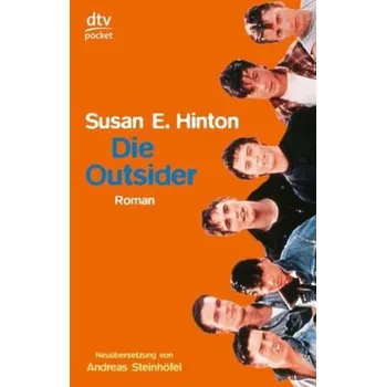 Die Outsider - Hinton, Susan E.