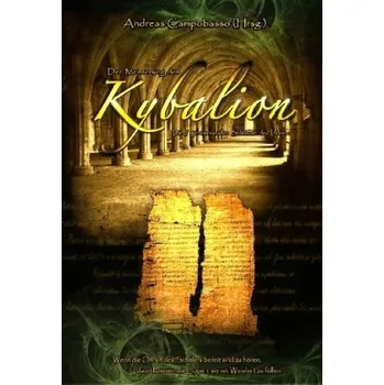 Der Meisterweg des Kybalion - Campobasso, Andreas