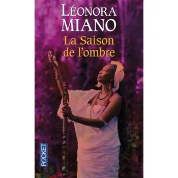 La saison de l'ombre - Miano, Léonora
