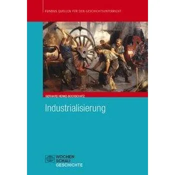 Industrialisierung - Henke-Bockschatz, Gerhard